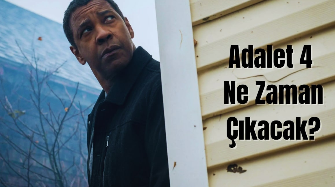 Adalet 4 Ne Zaman Çıkacak